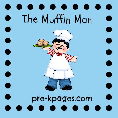 The Muffin Man Nursery Rhyme Printables and Activities via www.pre-kpages.com Mother Goose Nursery Rhymes Costumes, Nursery Rhyme Printables, Muffin Man Nursery Rhyme, Bingo Dog Song, Nursery Rhyme Costume, Nursery Ryhmes, Nursery Rhyme Art, Bakery Theme, Nursery Rhyme Crafts