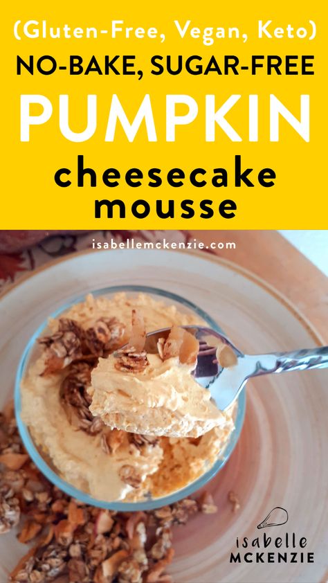 Low Carb Pumpkin Mousse, Keto Pumpkin Cheesecake Mousse, Gluten Free Pumpkin Mousse, Low Carb Pumpkin Desserts Easy, Cool Whip Low Carb Desserts, Keto Pumpkin Mousse Recipes, Low Carb Sugar Free Thanksgiving Desserts, Crustless Pumpkin Cheesecake Recipes, Low Carb Cheesecake Fluff