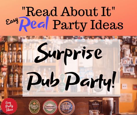 Looking for a fun Fortieth Birthday Party? A Pub Party might be just the thing! | Easy Party Ideas and Games #surpriseparty #pubparty #birthday #partyideas #easypartyideas Irish Pub Party Theme, Pub Birthday Party Ideas, Pub Party Ideas, Pub Themed Party Decor, Pub Themed Party, Kickback Party Ideas For Adults, Beer Garden Party, Easy Party Ideas, Birthday Cocktail Party