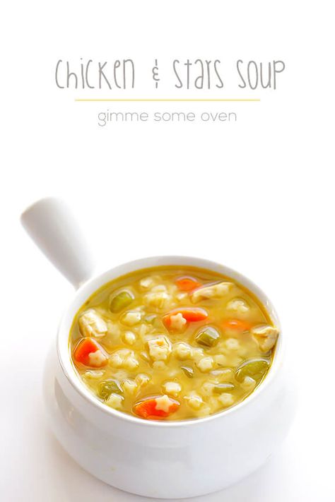 Chicken and Stars Soup -- quick, easy, all-natural, and SO good | gimmesomeoven.com Stelline Chicken Noodle Soup, Chicken And Stars Soup, Chicken And Stars, Star Soup, Stars Soup, Soup Quick, Tofu Noodles, Canned Soup, Gimme Some Oven