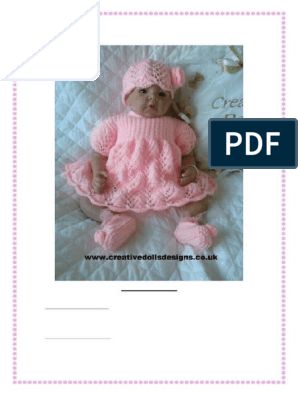 7-12 Inch Lacy Dress Set | PDF | Knitting | Textile Arts Doll Clothes Patterns Free Printables, Knitting Baby Booties, Knit Baby Doll, Dress Knitting Pattern, Handknit Design, Dress Knitting, Miniature Knitting, Knitting Dolls Clothes, Doll Clothes Patterns Free