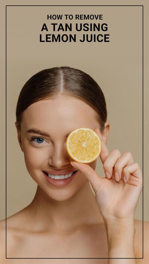 Tan Removal Home Remedies, Lemon Juice Face, Tan Removal, Tan Skin, Flawless Skin, Fresh Lemon Juice, Lemon Juice, Vitamin C, Home Remedies