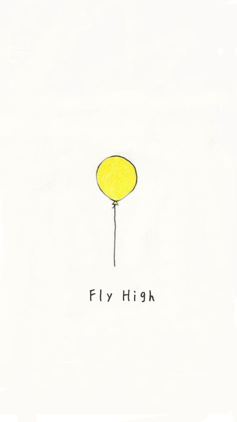 Balloon Quotes, Yellow Balloons, Cute Puns, Bio Quotes, Funny Doodles, Fly High, Cute Wallpaper Backgrounds, The Words, Wall Collage