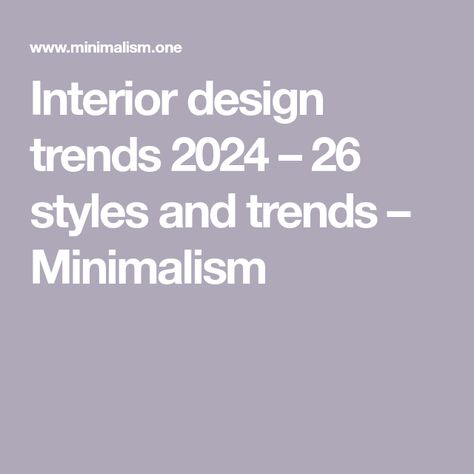 Interior design trends 2024 – 26 styles and trends – Minimalism Eco Friendly Interior, Statement Lamp, Exterior Tiles, Statement Rug, Decorative Storage Boxes, Flooring Trends, Lighting Trends, Trends 2023, Interior Trend