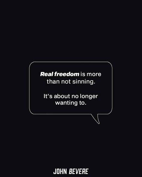 John Bevere on Instagram: “Freedom isn’t found in gritting your teeth so you don’t give in to sin anymore. It’s found in renewing your mind according to God’s Word so…” John 6:35, John 15:4-5, Renewing Your Mind, John Bevere, John 7:37-38, John 6:53-54, John 7:38 Living Water, Freedom Is, S Word