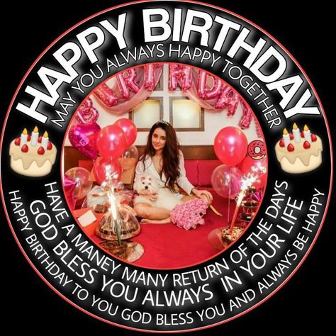 Happy birthday Birthday Girl Dp, Birthday Dp, Party Design Poster, Birthday Card With Photo, Happy Birthday Best Friend Quotes, Happy Birthday Best Friend, Girly Frame, Indian Wedding Couple Photography, Photo Collage Design