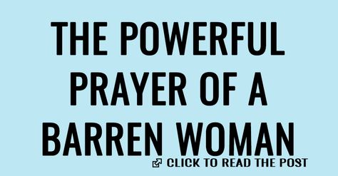 Book Of Samuel, Barren Woman, Negative People, Losing Faith, King Jesus, Prayer Scriptures, Women Names, Power Of Prayer, Guy Names