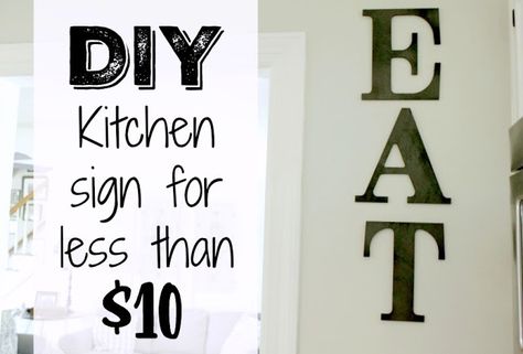 E A T sign for the kitchen Budget Remodel, Party Picks, Kitchen Sign, Kitchen Lighting Fixtures, Kitchen Floor Tile, Kitchen Remodeling Projects, Home Improvement Store, Kitchen Signs, Remodeling Projects