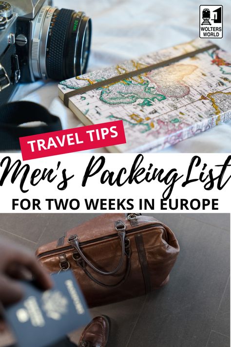 Packing List for Europe: Men’s Edition - Wolters World Men’s Packing List Europe, Europe Trip Outfits Men, Mens Packing List For Italy, Packing Tips For Men, Europe Travel Outfits Men, Travel Packing List For Men, Men Packing List Europe, Italy Packing List Men, Men’s Packing List