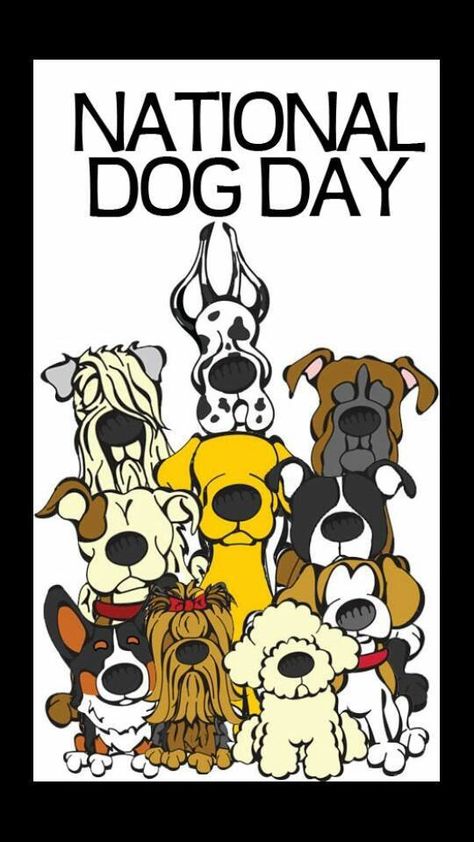 Dog day Happy National Dog Day, Happy August, National Dog Day, National Pet Day, Dog Pets, Dog Day, Pet Day, Dog Rules, Deep Connection