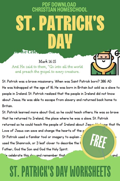 St. Patrick's Day Free Download - PDF - Homeschool, Sunday School, Christian Holiday 17 AD D BIBLE CHRISTIAN DAY DOWNLOAD FAITH FREE FUN GOD GOSPEL HISTORY HOLIDAY HOMESCHOOL JESUS LEARN LEARNING LOVE MARCH MATH MAZE MEANING MESSAGE MOMMUSIC PATRICK PDF PRAYER SCHOOLST STUDY SUNDAY TEACH TEACHING TRUST WORKSHEET St Patrick’s Day History For Kids, Story Of St Patrick For Kids, Sunday School Saint Patricks Day, St Patricks Day Childrens Church, St Patricks Day Christian Activities, St Patricks Day Story For Preschoolers, St Patricks Day Bible Lesson, St Patricks Day Church Lesson, Christian St Patrick's Day Crafts