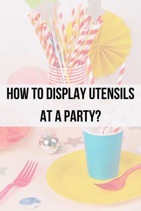 ✨ Party Utensil Perfection! ✨ Looking for creative ways to display your utensils at your next party? We've got you covered! Check out these ideas to add a touch of style to your table settings. Get ready to elevate your party decor and impress your guests! 🍴✨ #PartyUtensilIdeas #TableSettingGoals #EntertainingInStyle Party Utensils, Display Area, At A Party, Table Set Up, Party Decor, 1 2 3, Step By Step, Table Settings, Party Decorations