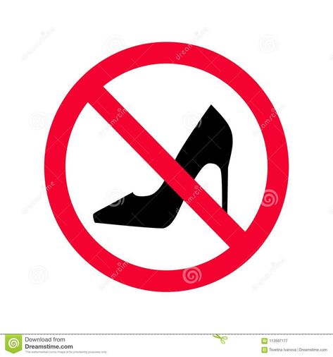 Illustration about No high heels red prohibition sign. No high heels allowed sign. No high heels shoes. Illustration of women, prohibited, area - 113597177 Illustration Of Women, Scituate Ma, Shoes Illustration, Heels Red, High Heels Shoes, Heels Shoes, High Heel Shoes, Stock Vector, Vector Illustration