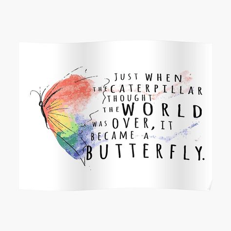 Caterpillar Quotes, Just When The Caterpillar Thought, Butterfly Sign, Typography Sticker, Motivational Typography, Composition Design, Typography Art, Milestone Birthdays, A Butterfly