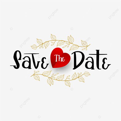 Save The Date Png Text, Save The Date Background Design, Save The Date Png, K Letter Images, Lion Wallpaper Iphone, Jeep Wallpaper, Frame Wallpaper, Indian Wedding Invitation Card Design, Wedding Card Frames