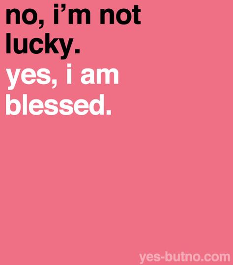 blessed Im Blessed, I Am Blessed, The Perfect Guy, Ideas Quotes, It Goes On, Les Sentiments, Quotable Quotes, Nicki Minaj, Cute Quotes