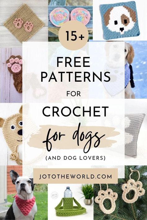 15 Free Crochet Patterns for Dogs and Dog Lovers | Jo to the World Creations Crochet Projects Dog, Crochet Dog Toy Basket Free Pattern, Crochet Gifts For Dog Lovers, Crochet Pet Accessories Patterns, Dog Accessories Crochet Patterns Free, Crochet Toys For Dogs Free Pattern, Crochet Pet Projects, Crochet Dog Gifts, Crochet Dog Beds Free Patterns