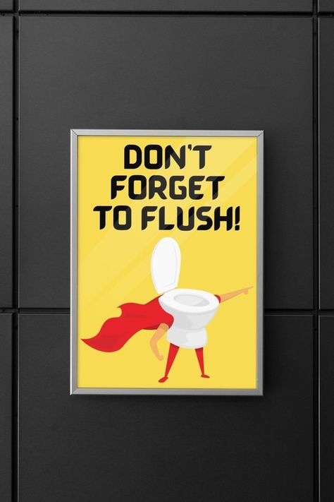 Funny Flush The Toilet Signs, Flush The Toilet Sign Funny, Toilet Illustration Funny Art Prints, Flush The Toilet Sign Printable, Please Flush The Toilet Sign, Flush The Toilet Sign, Toilet Etiquette, Club Signs, Nautical Gallery Wall