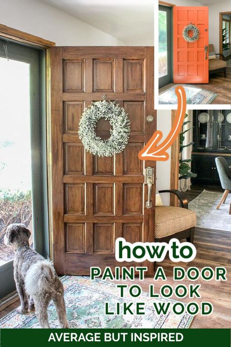 Stain Front Door To Look Like Wood, Diy Front Door Makeover Paint, Painting Wood Front Door, Front Door Painted To Look Like Wood, Painted Doors Exterior, Painted Fiberglass Front Door, Staining Painted Wood, Best Wood Stain Color Front Doors, How To Paint The Front Door