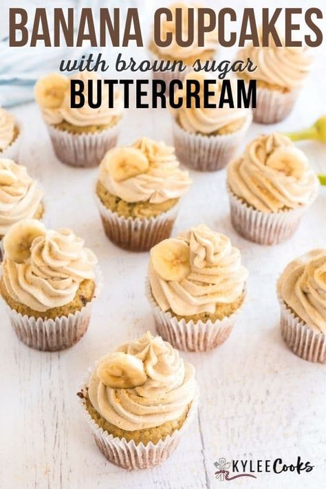 Banana Cupcakes With Cinnamon Buttercream, Brown Sugar Buttercream Frosting, Gooey Desserts, Brown Sugar Buttercream, Banana Frosting, Banana Pudding Cupcakes, Specialty Cupcakes, Banana Cupcakes, Buttercream Cupcakes