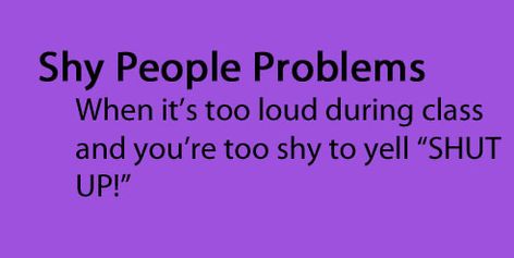 Shy Quotes, Shy People Problems, Awkward Quotes, Shy Introvert, Introvert Love, Selective Mutism, Shy People, Introvert Problems, Shy Girl