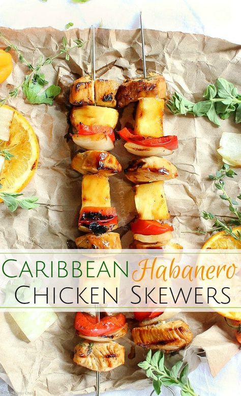 Pineapple Habanero Chicken, Food On Skewers, Healthy Caribbean Food, Tropical Food Recipes, Habanero Chicken, Habanero Recipes, Grilled Kabobs, Caribbean Food Recipes, Hawaiian Banana Bread