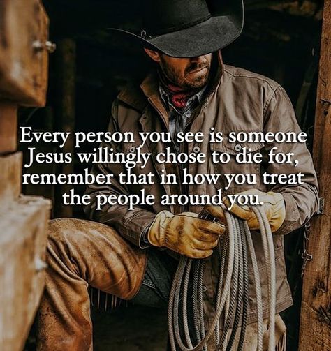 Cowboy Quotes | Facebook Christian Cowboy Quotes, Appalachian Quotes, Western Life Quotes, Cowboy Love Quotes, Ranching Quotes, Cowboy Wisdom, Equine Quotes, Inspirational Uplifting Quotes, Christians Quotes