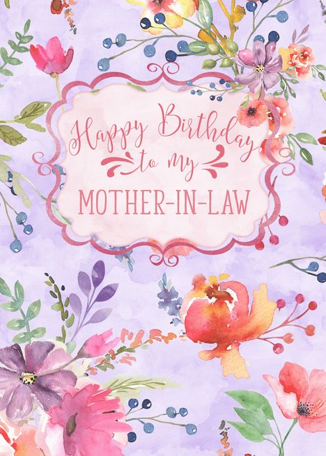 Happy Birthday Mom In Law, Happy Birthday Mother In Law, Birthday Mother In Law, Grandma Cards, Birthday Things, Bday Wishes, Happy Birthday Mother, Mom In Law, Flowers Card