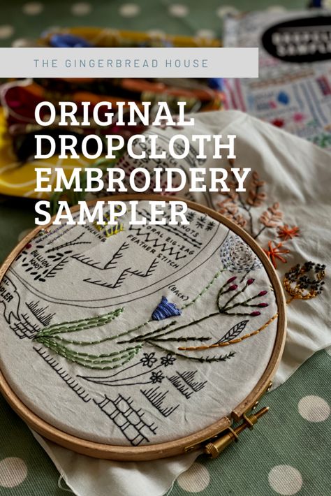 Original Dropcloth Embroidery Sampler by Rebecca Ringquist, embroidered by me search #dropclothsampler for more examples Drop Cloth Embroidery Sampler, Embroidery Stitch Sampler Free Pattern, Embroidery Stitch Sampler Pattern, Embroidery Stitch Sampler Book, Drop Cloth Projects, Feather Stitch, Antique Cross Stitch Samplers 18th Century, Embroidery Sampler, Drop Cloth