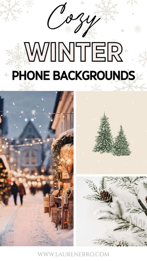 21 Cozy Winter Phone Wallpapers - Lauren Erro Rustic Winter Wallpaper Iphone, Snowy Background Iphone, Winter Boho Wallpaper, Snowy Day Wallpaper, White Winter Wallpaper Iphone, Whimsical Winter Wallpaper, Winter Sunrise Wallpaper, Nature Winter Wallpaper, Winter Disney Wallpaper Iphone