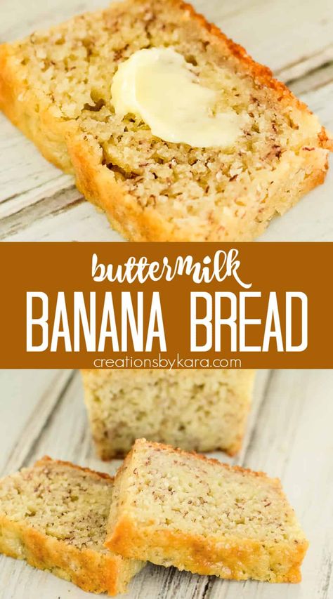 Recipe for buttery, super moist Banana Bread made with buttermilk. It is soft, buttery, sweet, and has a very slight tang. The best banana bread recipe! #bananabread #buttermilkbananabread #moistbananabread #easybananabread -Creations by Kara Creations By Kara, High Altitude Banana Bread, Bread With Buttermilk, Betty Crocker Banana Bread, Super Moist Banana Bread Recipe, Quick Banana Bread, Buttermilk Banana Bread, The Best Banana Bread Recipe, Super Moist Banana Bread