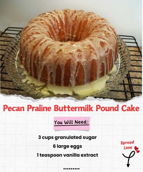 Flavors of Recipes | 🥧 Pecan Praline Buttermilk Pound Cake 🥧 | Facebook Praline Pecan Pound Cake, Praline Bundt Cake Recipe, Pecan Praline Buttermilk Pound Cake, Butter Pecan Pound Cake Recipe, Heaven Cake, Southern Deserts, Creative Dishes, Southern Pound Cake, Buttermilk Pound Cake