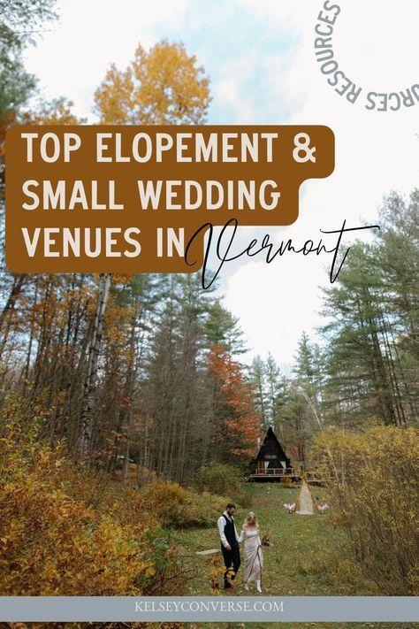 Vermont Wedding Venues Fall, Vermont Fall Elopement, Vermont Elopement Locations, Small Vermont Wedding, Vermont Wedding Fall, Vermont Winter Wedding, Small Fall Wedding, Fall Wedding Destinations, Vermont Elopement