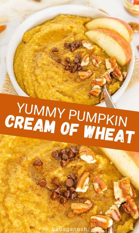 Fall pumpkin cream of wheat. Pumpkin Cream Of Wheat, Bariatric Cream Of Wheat, Protein Cream Of Wheat, Overnight Cream Of Wheat, Cream Of Wheat Recipes Breakfast, Cream Of Wheat Recipes, Pumpkin Spice Cream, Fall Recipes Breakfast, Cream Of Wheat