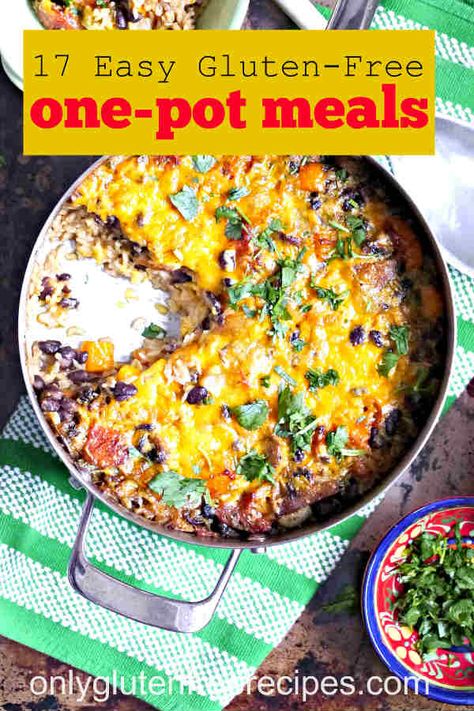 17 Easy One-Pot Gluten-Free Meals Gluten Free Meal For A Crowd, Cheap Easy Gluten Free Meals, Gluten Free Meals For Large Groups, Cheap Gluten Free, Gluten Free Skillet Meals, Cheap Gf Meals, One Pot Meals Gluten Free, One Pot Gluten Free Meals, Gluten Free Pot Luck Dishes