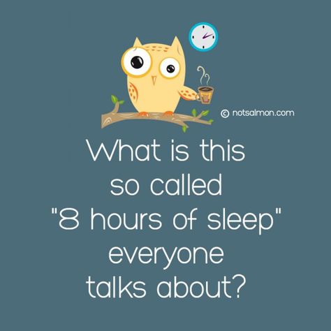 Humorous Inspirational Quotes, Cant Sleep Quotes, Insomnia Funny, Insomnia Quotes, Sleep Quotes Funny, Get More Sleep, Sleep Quotes, 8 Hours Of Sleep, Sleep Funny