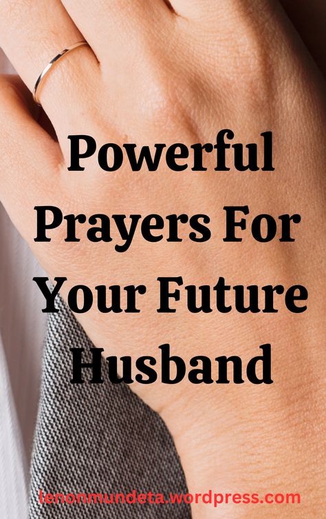 A godly husband who will appreciate and love them for the rest of their life is what many single women long for. But, how can people get ready for such a blessing? Praying for their future husband even before they meet him is one of the best things they can do. You might pray the following particular and potent prayers for many facets of your prospective husband's life and character. Prayers For Future Husband Journal, How To Pray For Your Husband, Prayer For Future Husband Godly Man, Prayers For Future Husband, Prayer For My Future Husband, Prayer For A Husband, Prayer For Future Husband, Prayers For My Future Husband, Praying For Your Future Husband