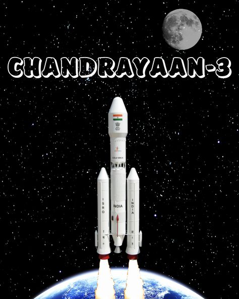 Chandrayaan-3 Chandrayan 3 Lettering, Chandrayan 3 Image Launch, Chandryan3 Poster Drawing, Chandryan3 Poster, Chandrayan 3 Drawing Sketch, Chandrayan 3 Painting, Chandrayan 3 Image Drawing, Chandrayan 3 Drawing Easy, Chandrayaan 2 Drawing