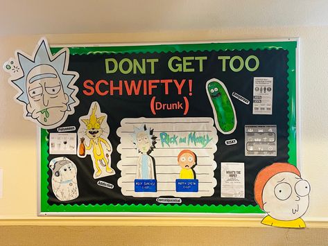 College bulletin board for alcohol consumption awarness. Tips on how to drink and party responsibly. RA work. #rickandmorty #alcohol #bulletinboard #bulletinboardideas #RA #residential #college Rick And Morty Door Decs, Rick And Morty Bulletin Board, Bulliten Board Ideas College, Ra Bulletin Boards Rick And Morty, Safe Drinking Bulletin Board, Ra Poster Ideas, Alcohol Ra Bulletin Boards, Funny Ra Bulletin Boards, Carnival Bulletin Boards