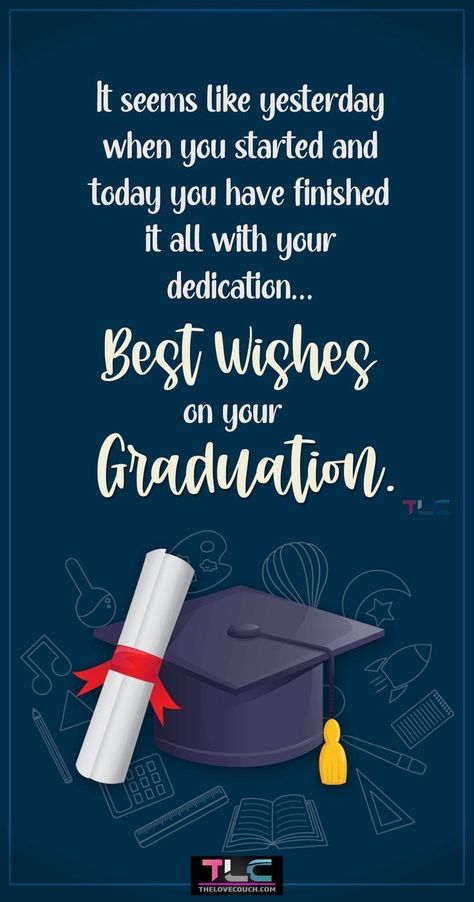 Graduation Congratulations Message, Graduation Messages, Graduation Wishes, Love Couch, Congratulations Wishes, Ways To Say Congratulations, Graduation Message, University Graduate, Graduation Greetings