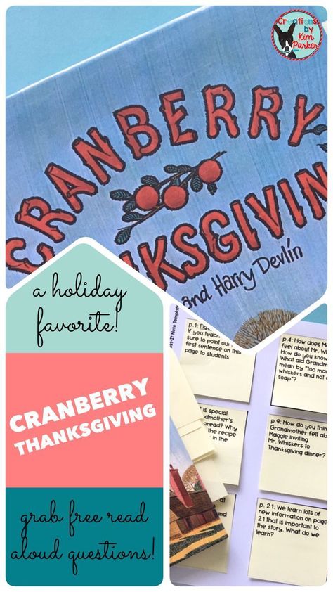 Cranberry Thanksgiving Book, Print On Sticky Notes, Holiday Read Alouds, Characters In A Story, Thanksgiving Read Aloud, Fall Classroom Ideas, Cranberry Thanksgiving, Thanksgiving Books, Central Message