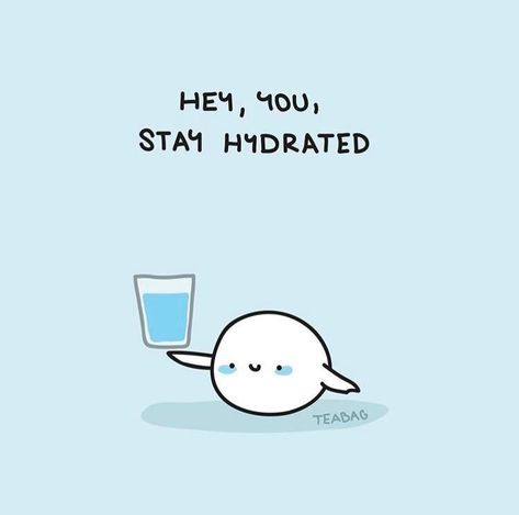 Drink Water Reminder Funny, Hydrate Quotes, Drink Water Quotes, Teabag Cartoon, Drink Water Motivation, Hydrated Water, Programming Quote, Fitness Motivation Wallpaper, Water Quotes