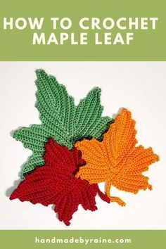 Crochet Foliage, Crochet Maple Leaf, Crochet Leaf Free Pattern, Picot Crochet, Pumpkin Patterns Free, Crochet Fall Decor, Leaf Crochet, Thanksgiving Crochet, Crochet Leaf