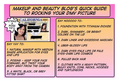 dmv-guide-to-picture-taking Dmv Picture Outfit, Divers License Photo Makeup, Permit Picture Makeup, Dmv Picture Tips, Drivers Lisence Makeup, License Id Picture Makeup, Drivers Lisence Photos Makeup Tutorial, License Picture, Pale Lips