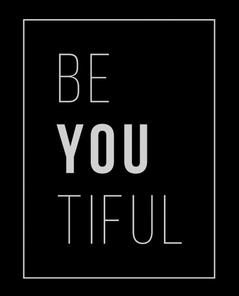 BeYOUtiful Be Youtiful, Simple Reminders, Positive Words, People Quotes, Heartfelt Quotes, Muscle Tank, Kind Words, Be Yourself, Inspire Me