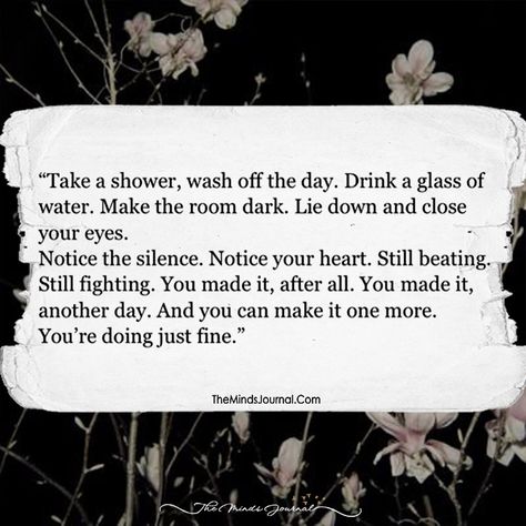 Take A Shower, Wash Off The Day. - https://themindsjournal.com/take-a-shower-wash-off-the-day/ Taking A Day Off Quotes, Day Off Quotes, Shower Quotes, Take A Shower, Intp, Quotes About Strength, Negative Thoughts, Note To Self, Me Time