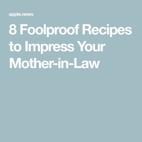 8 Foolproof Recipes to Impress Your Mother-in-Law Foolproof Recipes, Chicken With Lemon, Impressive Recipes, Fool Proof Recipes, Lemon Chicken, Apple News, Mother In Law, Roasted Chicken, Rosemary