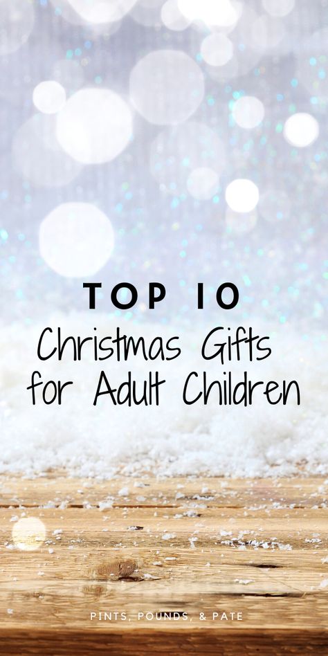 5 Things For Christmas List, Christmas Gifts For Your Adult Children, Homemade Christmas Gifts For Grown Children, Sentimental Gifts For Grown Children, Nostalgic Christmas Gifts, Adult Christmas Stockings Ideas, Fun Christmas Gift Ideas For Adults, Non Clutter Christmas Gifts, Best Adult Christmas Gifts