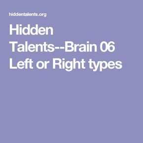 Character Psychology, Brain Mapping, Hidden Talents, Brain Facts, Left Or Right, Einstein, Psychology, Brain, Map