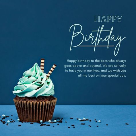 120+ Heart Touching Birthday Wishes For Boss: Happy Birthday Boss Happy Birthday To Boss, Best Happy Birthday Message, Islamic Birthday Wishes, Boss Birthday Quotes, Christian Birthday Wishes, Nice Birthday Messages, Happy Birthday Boss, Belated Birthday Wishes, 60th Bday